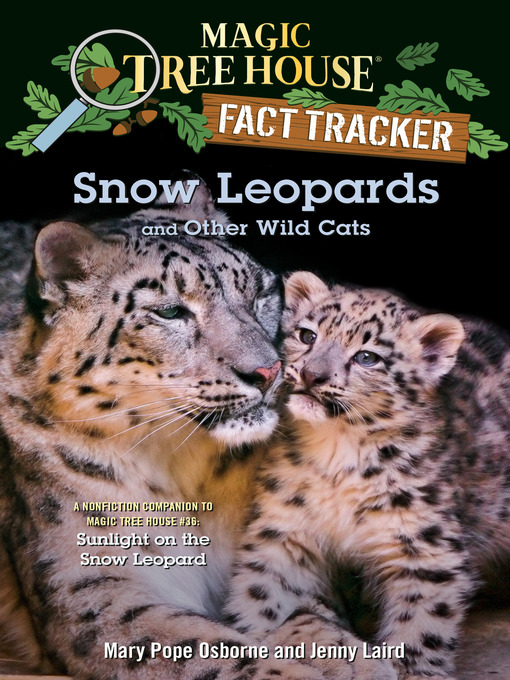 Title details for Snow Leopards and Other Wild Cats by Mary Pope Osborne - Available